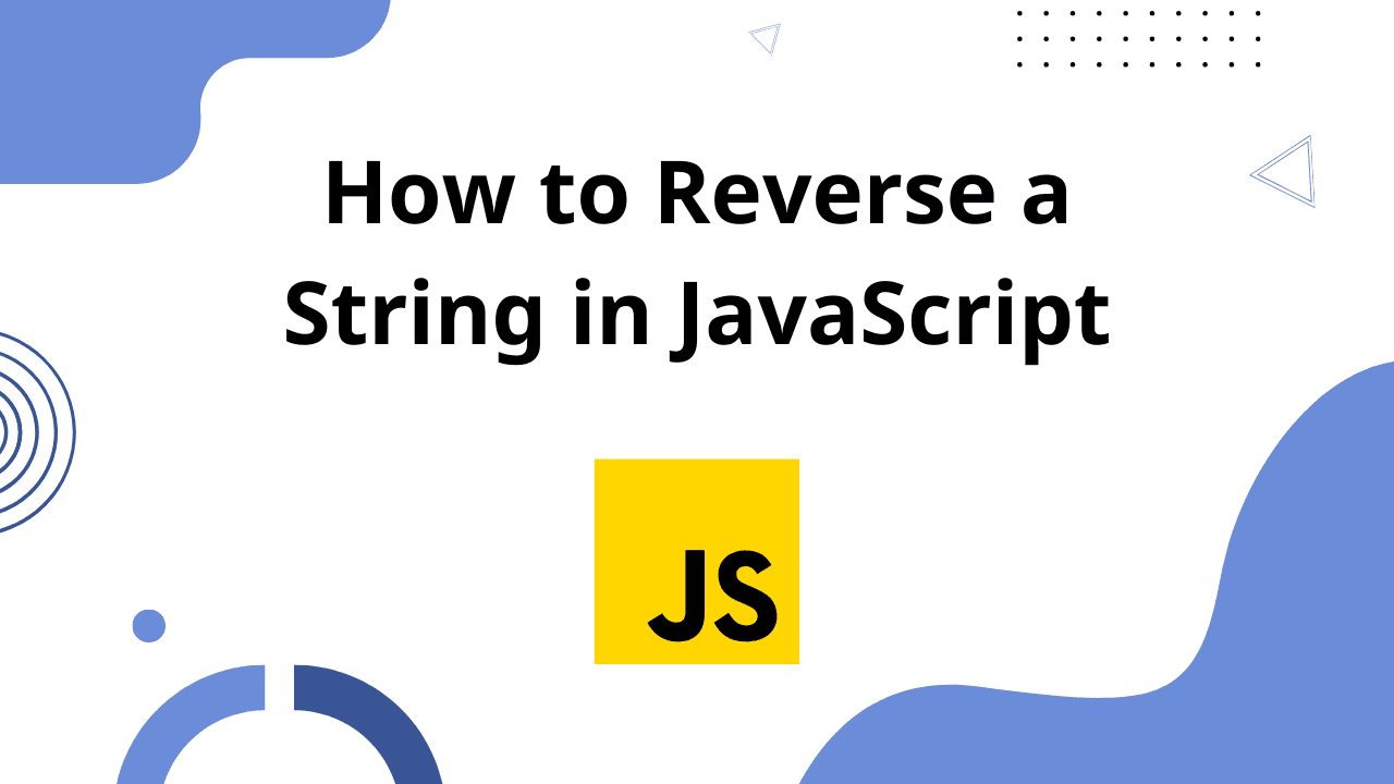 image contains "How to Reverse a String in JavaScript" text